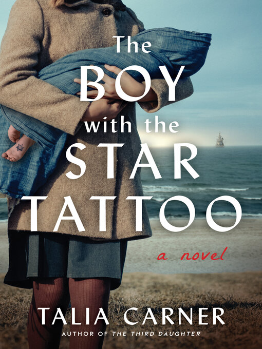 Title details for The Boy with the Star Tattoo by Talia Carner - Available
